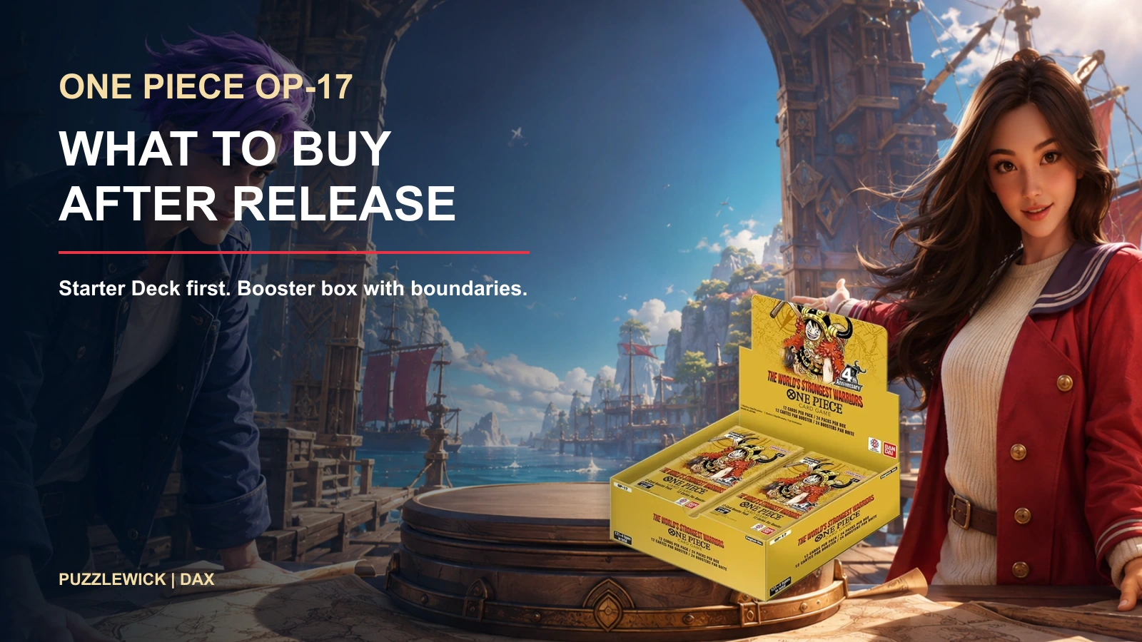 One Piece Card Game OP-17 Buying Guide: Best Starter Deck, Cards to Watch, and What to Buy Next