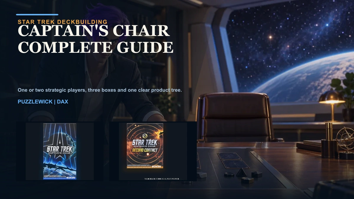 Star Trek: Captain’s Chair Complete Guide: Base Game, To Boldly Go, Second Contact, Solo and Strategy
